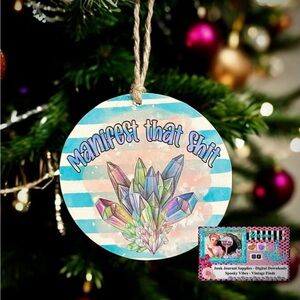 Manifest That Shit Ornament/Git Tag